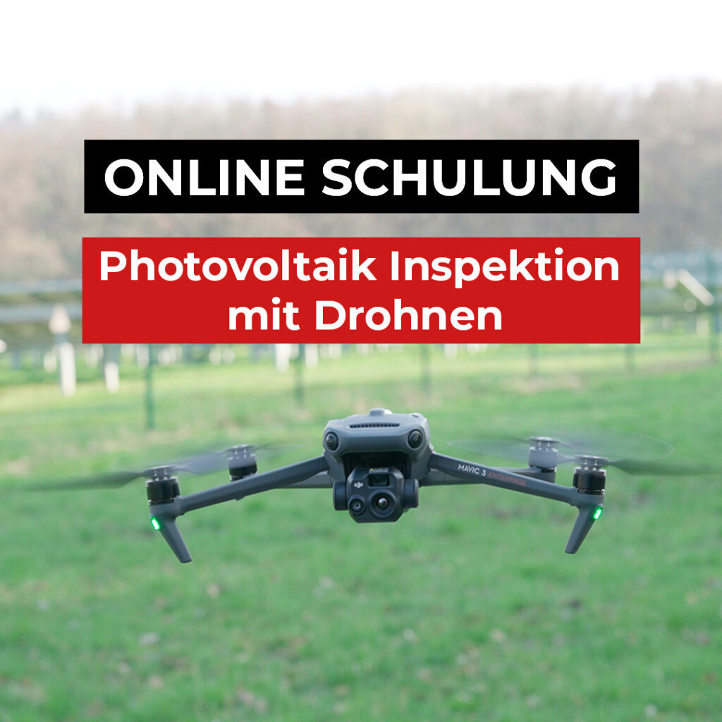 Online Schulung: Photovoltaik Inspektion mit Drohnen